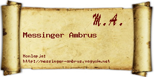 Messinger Ambrus névjegykártya